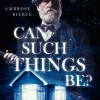 Can Such Things Be? (Ebog, epub, Engelsk) af Ambrose Bierce