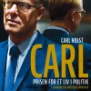 CARL: Prisen for et liv i politik - [RODEKASSE/DEFEKT] (Bog, Hæftet, Dansk) af Carl Holst