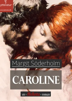 Caroline (Lydbog, zip_mp3, Dansk) af Margit Söderholm