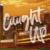 Caught Up: The hottest new must-read enemies-to-lovers sports romance in the Windy Ci... (Bog, Paperback / softback, Engelsk)