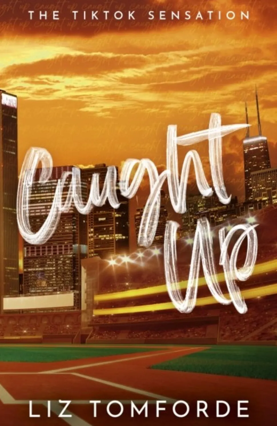 Caught Up: The hottest new must-read enemies-to-lovers sports romance in the Windy Ci... (Bog, Paperback / softback, Engelsk)
