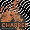 Charred: The Complete Guide to Vegetarian Grilling and Barbecue (Bog, Hardback, Engelsk) af Genevieve Taylor