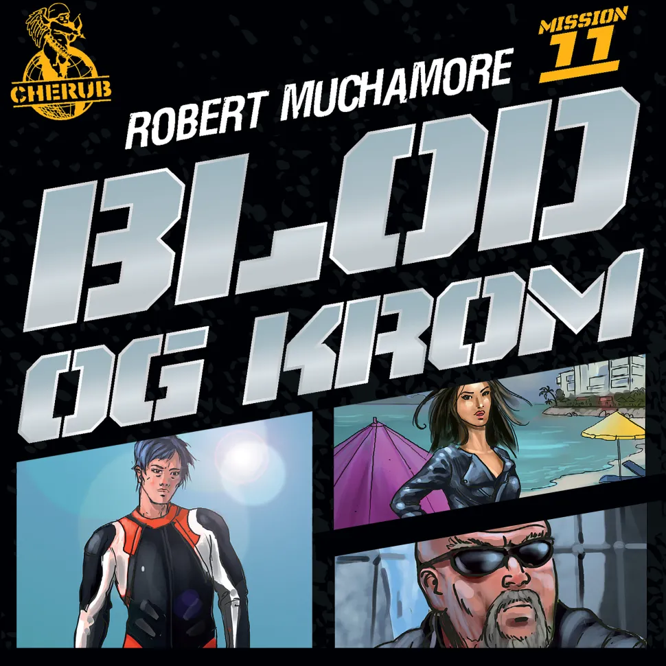 Cherub 11 - Blod og krom (Lydbog, zip_mp3, Dansk) af Robert Muchamore