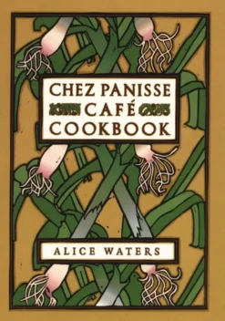 Chez Panisse Cafe Cookbook (Bog, Hardback, Engelsk) af Alice L. Waters