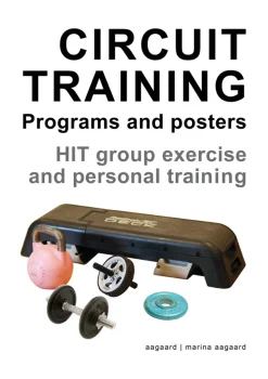 Circuit training: Programs and posters (Ebog, pdf, Engelsk) af Marina Aagaard