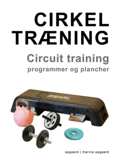 Cirkeltræning: Circuit training programmer og plancher (Ebog, pdf, Dansk) af Marina Aagaard
