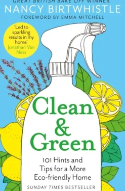 Clean & Green: 101 Hints and Tips for a More Eco-Friendly Home (Bog, Paperback / softback, Engelsk) af NANCY BIRTWHISTLE