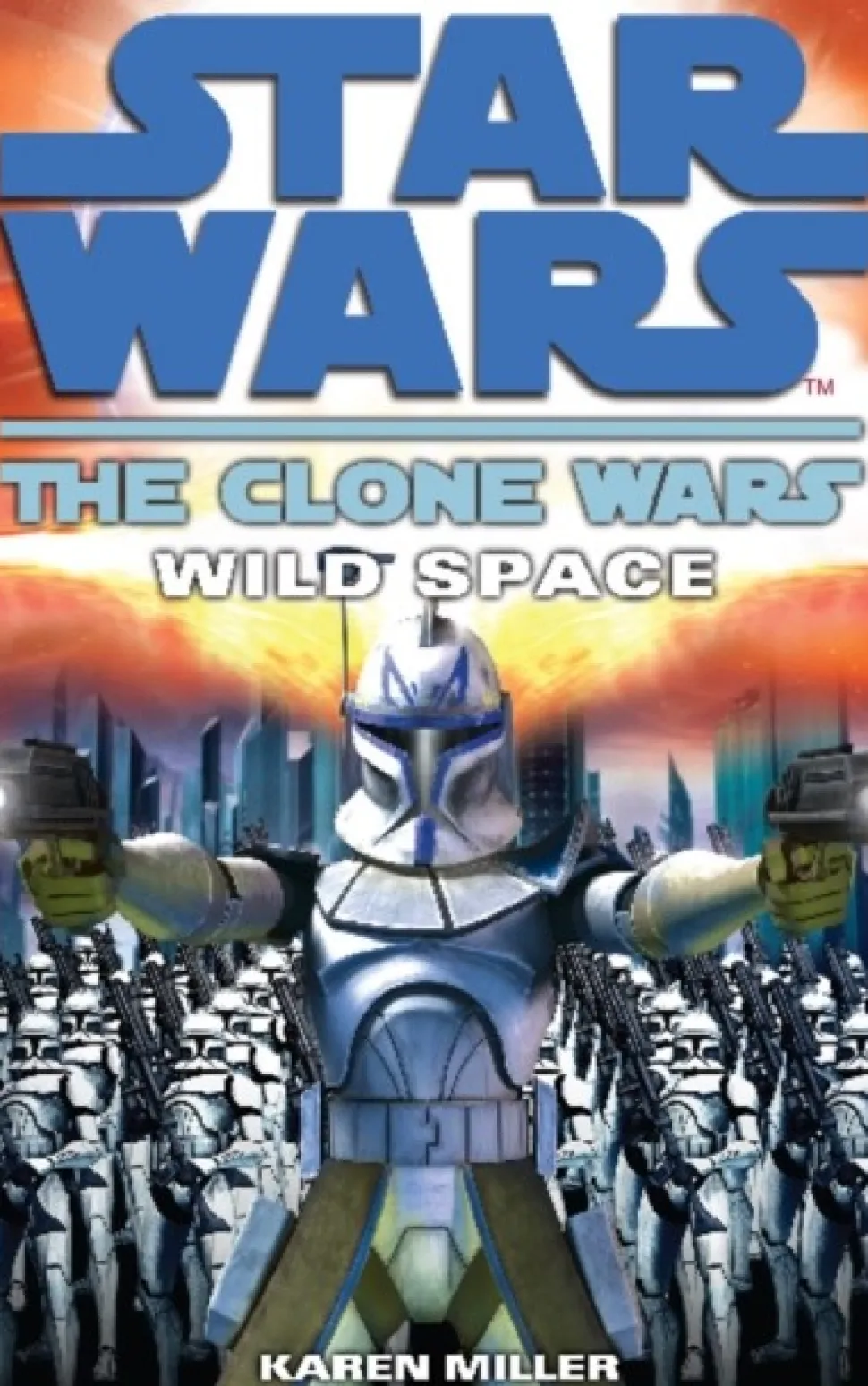 Clone Wars: Wild Space (Bog, Paperback / softback, Engelsk) af Karen Miller