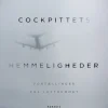 Cockpittets hemmeligheder: Fortællinger fra luftrummet (Ebog, epub, Dansk) af Morten Knoth