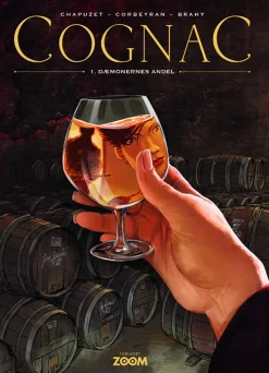 Cognac 1: Dæmonernes andel (Bog, Indbundet, Dansk) af Chapuzet