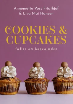 Cookies & cupcakes: Fælles om bageglæden - [RODEKASSE/DEFEKT] (Bog, Hardback, Dansk)