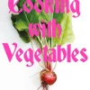 Cooking With Vegetables: THE SUNDAY TIMES BESTSELLER (Bog, Hardback, Engelsk) af Jesse Jenkins
