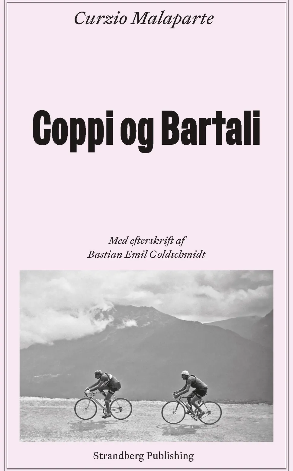 Coppi og Bartali (Bog, Hæftet, Dansk) af Curzio Malaparte