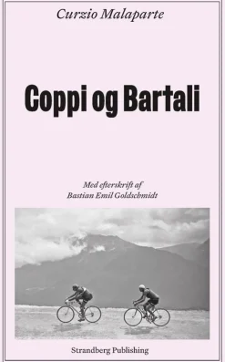 Coppi og Bartali (Bog, Hæftet, Dansk) af Curzio Malaparte