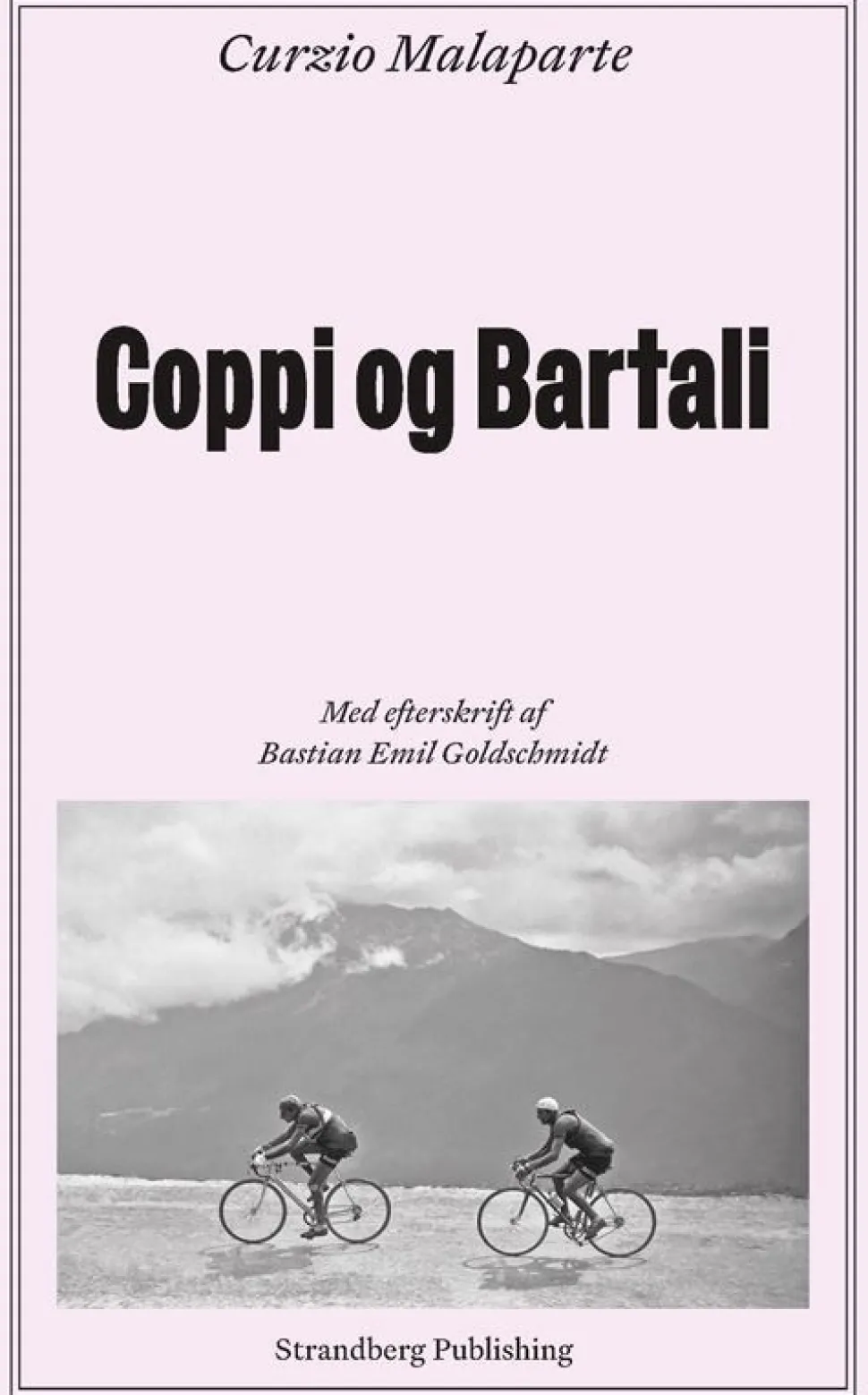 Coppi og Bartali (Bog, Hæftet, Dansk) af Curzio Malaparte