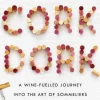 Cork Dork: A Wine-Fuelled Journey into the Art of Sommeliers and the Science of Taste (Bog, Paperback / softback, Engelsk)