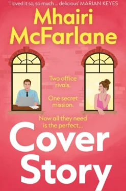 Cover Story (Bog, Paperback / softback, Engelsk) af Mhairi McFarlane