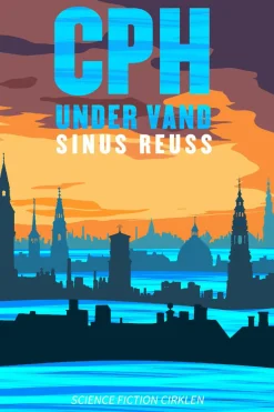 CPH under vand (Bog, Hæftet, Dansk) af Sinus Reuss
