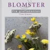 Crepepapirblomster 3. Fra grøftekanten (Bog, Indbundet, Dansk) af Tina Krøyer