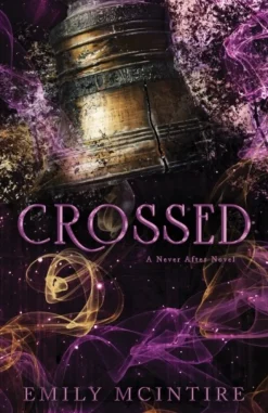 Crossed: The Fractured Fairy Tale and TikTok Sensation (Bog, Paperback / softback, Engelsk) af Emily McIntire