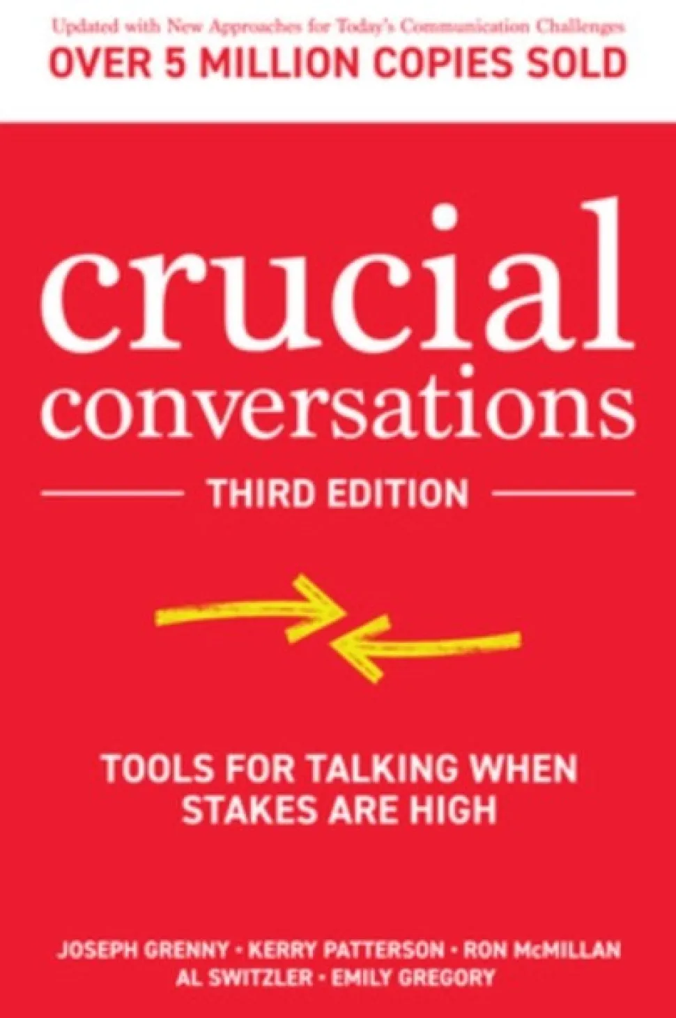Crucial Conversations: Tools for Talking When Stakes are High, Third Edition (Bog, Paperback / softback, Engelsk)