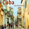 Cuba - på vej hvorhen?: En rejse til Cuba - inspirationer og tanker, det skabte (Ebog, epub, Dansk) af Jørgen Møller