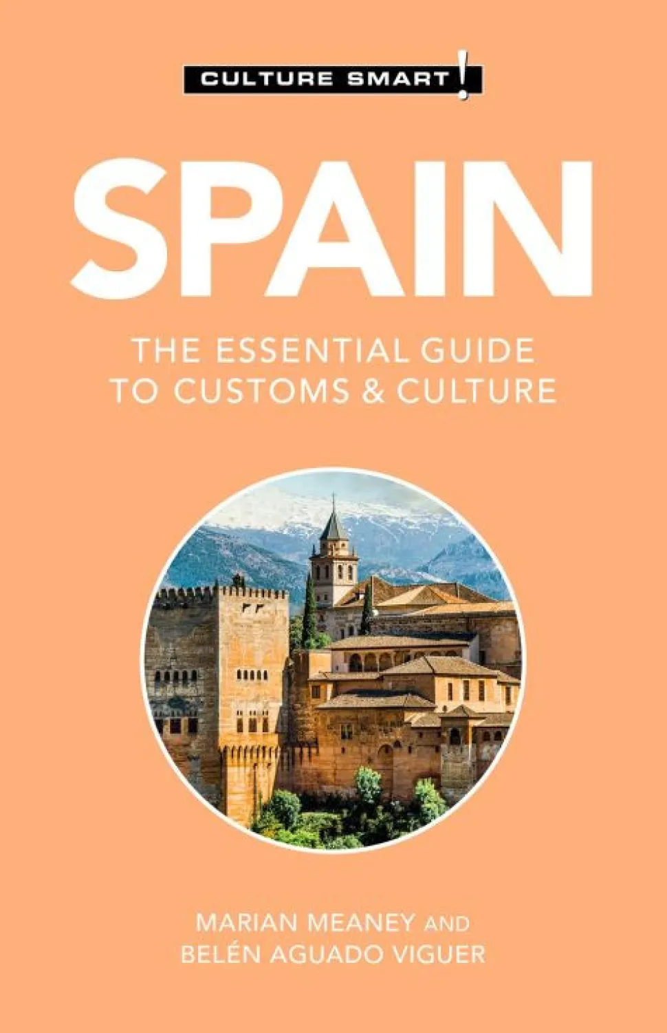Culture Smart Spain: The essential guide to customs & culture (Bog, Hæftet, Engelsk) af Aguado Belen Viguer