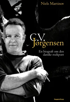 C.V. Jørgensen: En biografi om den danske rockpoet (Ebog, epub, Dansk) af Niels Martinov