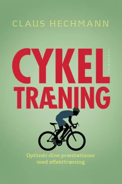 Cykeltræning: Optimer dine præstationer med effekttræning (Ebog, epub, Dansk) af Claus Hechmann