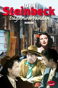 Dagdriverbanden (Bog, Indbundet, Dansk) af John Steinbeck