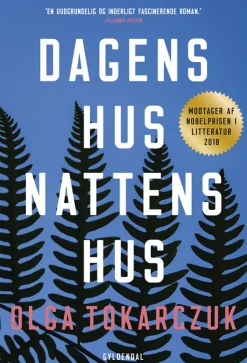 Dagens hus, nattens hus (Bog, Paperback, Dansk) af Olga Tokarczuk