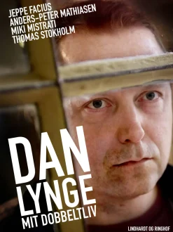 Dan Lynge – mit dobbeltliv (Lydbog, zip_mp3, Dansk) af Anders-Peter Mathiasen