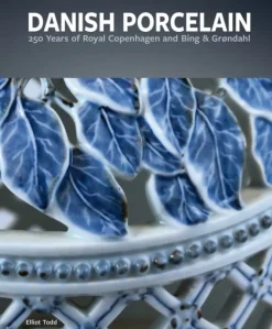 Danish Porcelain: 250 Years of Royal Copenhagen and Bing & Grøndahl. Volume 1: A Lega... (Bog, Hardback, Engelsk)