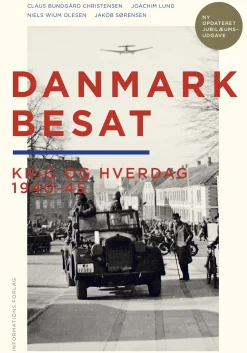 Danmark Besat: Krig og hverdag fra 1940-1945 (Ebog, epub, Dansk) af Joachim Lund