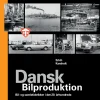 Dansk Bilproduktion (Bog, Lærredsindbundet, Dansk) af Erich Karsholt