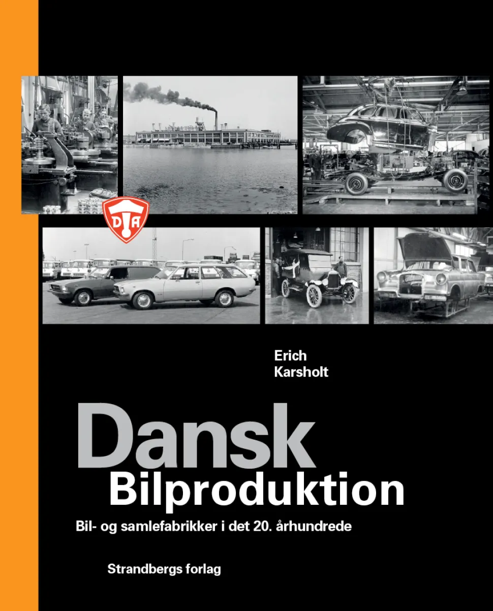 Dansk Bilproduktion (Bog, Lærredsindbundet, Dansk) af Erich Karsholt