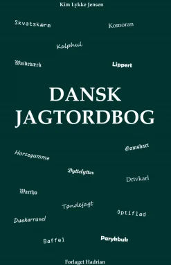 Dansk Jagtordbog (Bog, Hardback, Dansk) af Kim Lykke Jensen