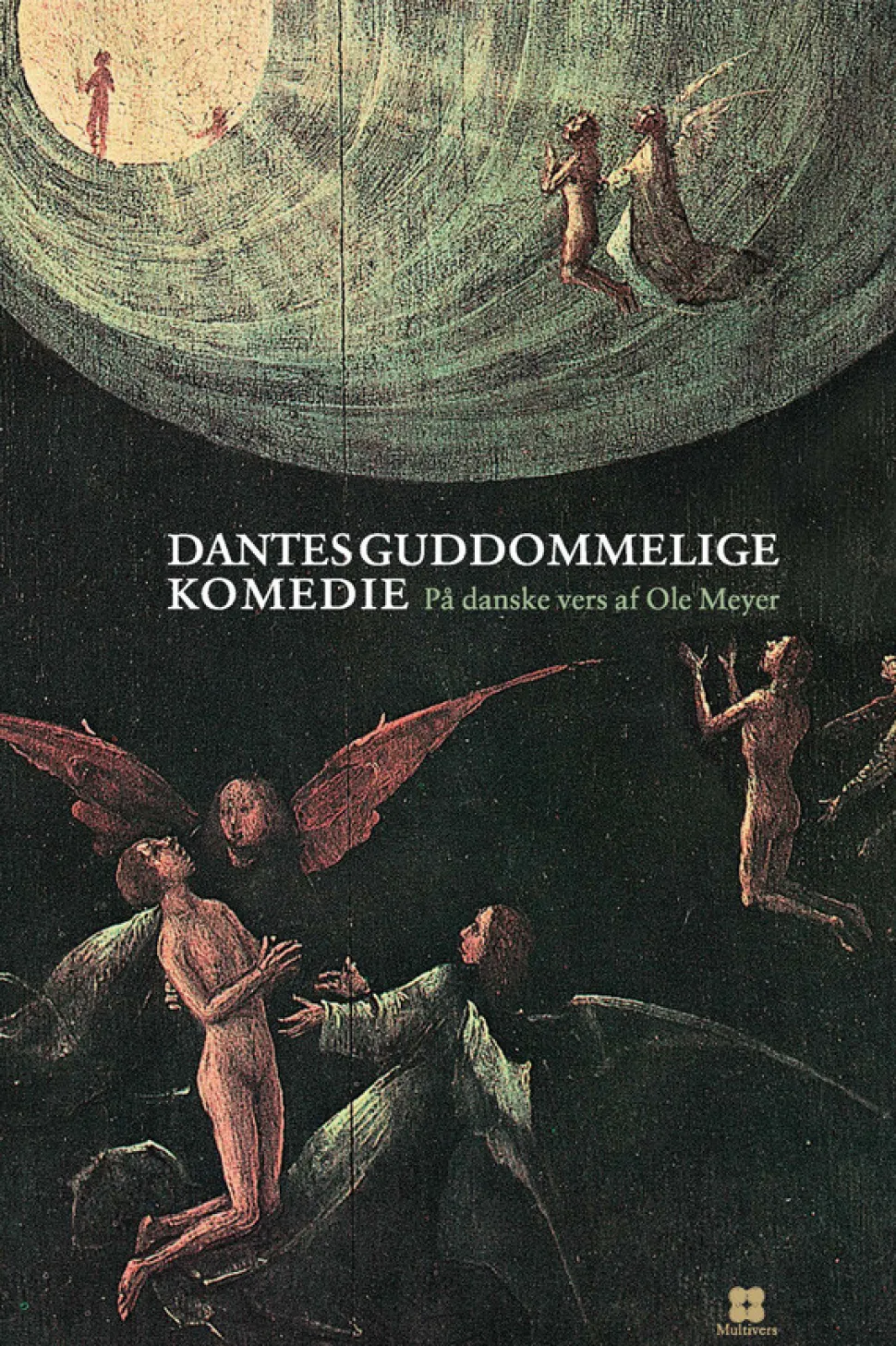 Dantes guddommelige komedie (Bog, Hardback, Dansk) af Dante Alighieri