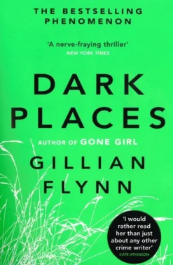 Dark Places (Bog, Paperback, Engelsk) af Gillian Flynn