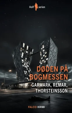 Døden på bogmessen: Hoff Serien (Bog, Hæftet, Dansk) af Morten Remar