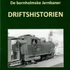 De bornholmske jernbaner: Driftshistorien (bog, indbundet, dansk) af Bent Boesen