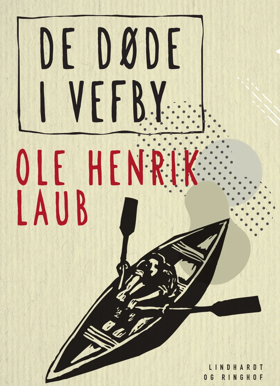 De døde i Vefby (Ebog, epub, Dansk) af Ole Henrik Laub