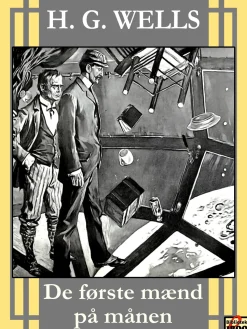 De første mænd på månen (Ebog, epub, Dansk) af H. G. Wells