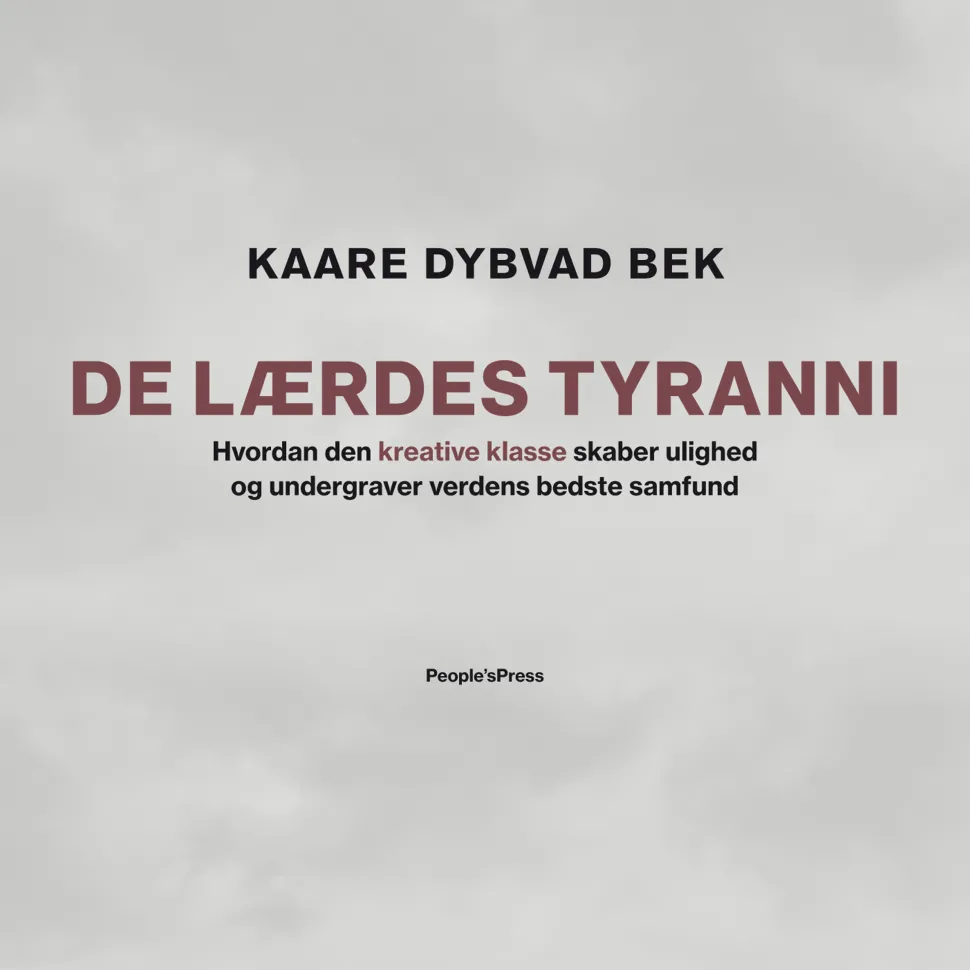 De lærdes tyranni: Hvordan den kreative klasse skaber ulighed og undergraver verdens ... (Lydbog, zip_mp3, Dansk)