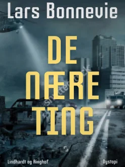 De nære ting (Ebog, epub, Dansk) af Lars Bonnevie