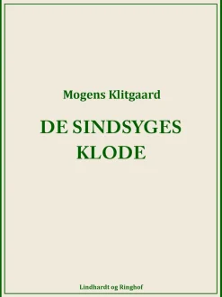 De sindsyges klode (Ebog, epub, Dansk) af Mogens Klitgaard