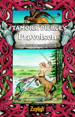 De svages beskytter -3: Prøvelsen (Ebog, epub, Dansk) af Tamora Pierce