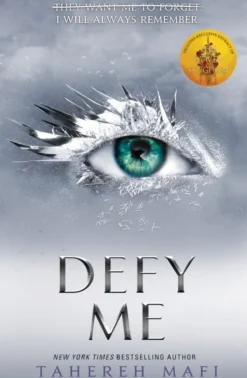 Defy Me (Bog, Paperback / softback, Engelsk) af Tahereh Mafi