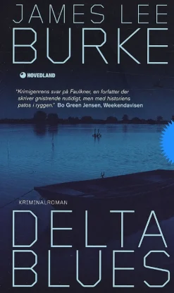 Delta Blues (Bog, Paperback, Dansk) af James Lee Burke