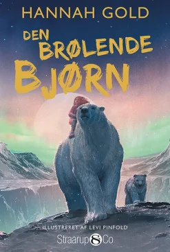 Den brølende bjørn (Bog, Hæftet, Dansk) af Hannah Gold